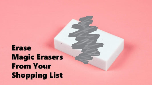 Erase Magic Eraser From Your Shopping List